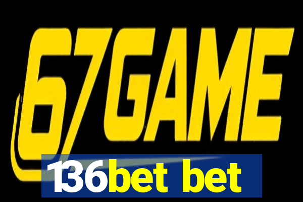 136bet bet